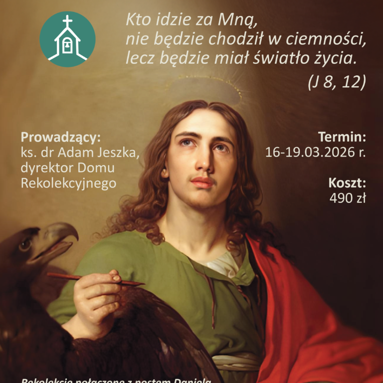 REKOLEKCJE ZE ŚW. JANEM APOSTOŁEM