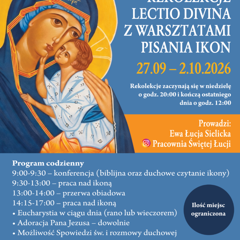 REKOLEKCJE LECTIO DIVINA Z WARSZTATAMI PISANIA IKON 27.09-2.10.2026